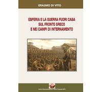 Esperia e la guerra fuori casa sul fronte Greco e nei campi di internamento