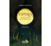 Esperia. Favole e miti delle prime età - [Phoenix Publishing]