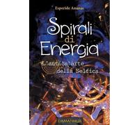 Esperide Ananas Spirali di Energia (Tascabile)