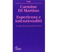 Esperienza e intenzionalità. Tre saggi sulla fenomenologia di Husserl