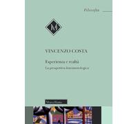 Esperienza e realtà. La prospettiva fenomenologica