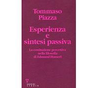 Esperienza e sintesi passiva. La costituzione percettiva nella filosofia di Edmund Husserl