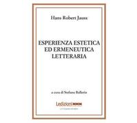 Esperienza estetica ed ermeneutica letteraria. Vol. 2: Domanda e risposta: studi di ermeneutica letteraria