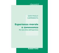 Esperienza morale e conoscenza. Per una critica dell'esperienza