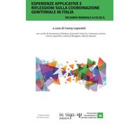 Esperienze applicative e riflessioni sulla coordinazione genitoriale in Italia: Secondo manuale A.Co.Ge.S.