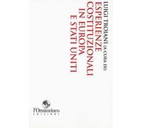 Esperienze costituzionali in Europa e Stati Uniti