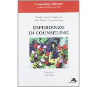 Esperienze di counseling. Individuale, aziendale, genitoriale, sportivo