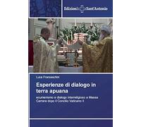 Esperienze di dialogo in terra apuana: ecumenismo e dialogo interreligioso a Massa Carrara dopo il Concilio Vaticano II