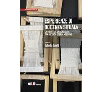 Esperienze di docenza situata. La didattica universitaria tra ricerca e terza missione