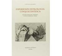 Esperienze di filologia cinquecentesca. Salviati, Mazzoni, Trissino, Costo, il Bargeo, Tasso