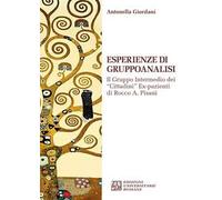 Libri Giordani Antonella - Esperienze Di Gruppoanalisi. Il Gruppo Intermedio Dei
