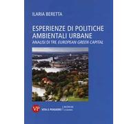 Esperienze di politiche ambientali urbane. Analisi di tre european green capital