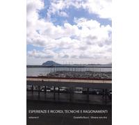 Esperienze e ricordi, tecniche e ragionamenti. Con espansione online. Per gli Is