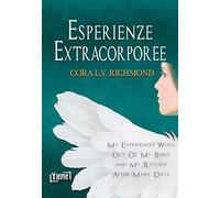 Esperienze extracorporee. Ediz. italiana e inglese