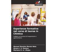 Esperienze formative nel corso di laurea in Chimica: Indagine sul processo di insegnamento e apprendimento
