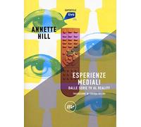 Esperienze mediali. Dalle serie tv al reality