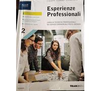 Esperienze professionali. Corso di tecniche professionali dei servizi commerciali. Per le Scuole superiori. Con e-book. Con espansione online (Vol. 2)
