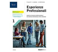 Esperienze professionali. Corso di tecniche professionali dei servizi commerciali. Per le Scuole superiori. Con e-book. Con espansione online (Vol. 1)