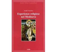 Esperienze religiose nel Medioevo
