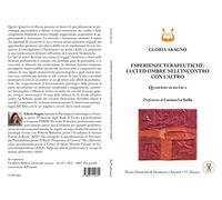 Esperienze terapeutiche: luci ed ombre nell'incontro con l'altro. Quaderno di ricerca