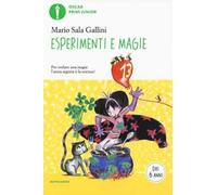 Esperimenti e magie. Ediz. illustrata