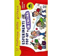 Esperimenti Pop Up In Cucina