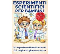 Esperimenti scientifici per bambini
