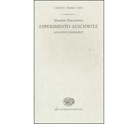 Esperimento Auschwitz-Auschwitz experiment. Ediz. bilingue