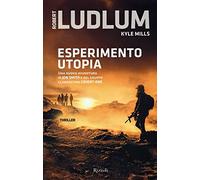 Libri Robert Ludlum / Kyle Mills - Esperimento Utopia