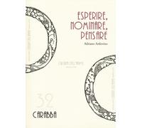 Esperire, nominare, pensare - [Casa Editrice Rocco Carabba]