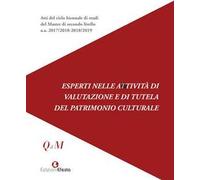 Esperti nelle attività di valutazione e di tutela del patrimonio culturale