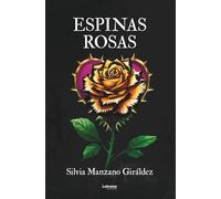 Espinas rosas: 01