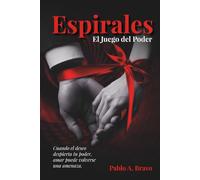 Espirales: El Juego del Poder
