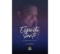 Espíritu Santo: El secreto de Su voz