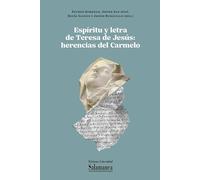 Espíritu y letra de Teresa de Jesús: herencias del Carmelo: 11