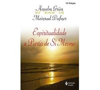 Espiritualidade a Partir de Si Mesmo (Em Portuguese do Brasil)