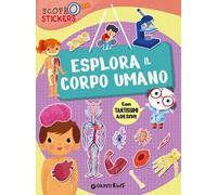 Esplora il corpo umano. Con adesivi
