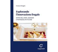 Esplorando l'innovazione frugale. Stato dell'arte, scenari e potenzialità future