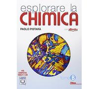 Esplorare la chimica. Tomo B. Per le Scuole superiori. Con e-book. Con espansione online (Vol. 2)