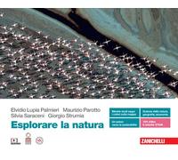 Esplorare la natura. Volume unico. Per le Scuole superiori. Con Contenuto digitale (fornito elettronicamente)