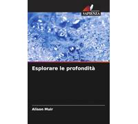 Esplorare le profondità