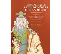 Esplorare le profondità della mente. Vipasyana: indagine e osservazione sull’Essenza Vajra di Dudjom Lingpa