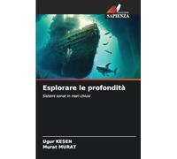 Esplorare le profondità: Sistemi sonar in mari chiusi