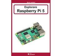 Esplorare Raspberry Pi 5