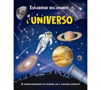 Jennifer Falkner, Potter William – Esploratori dell'oscurità. L'universo – Ediz. a spirale
