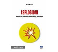Esplosioni. Principi dell'ingegneria della sicurezza antincendio