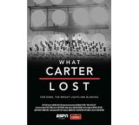 Espn Films 30 For 30: What Carter Lost [Edizione: Stati Uniti]