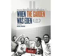 Espn Films 30 For 30: When The Garden Was Eden [Edizione: Stati Uniti]