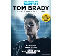 ESPN Tom Brady: The Greatest Of All Time