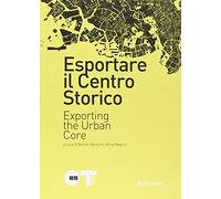 Esportare il centro storico